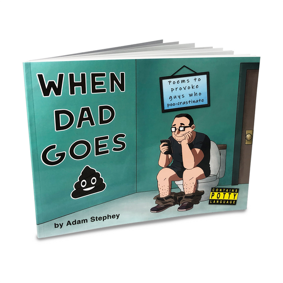 When Dad Goes Poo Bathroom Book
